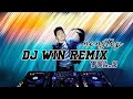 DJ WIN REMIX NONSTOP | VOLUME 2