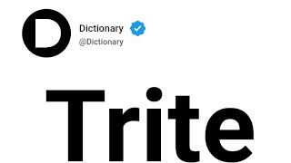 Trite Meaning In English
