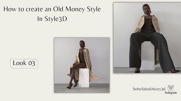How to create an Old Money style in Style3D (Look 03)