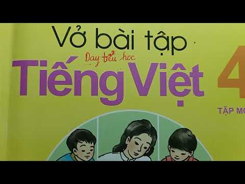 Video VỞ BÀI TẬP TIẾNG VIỆT LỚP 4 TẬP 1 - TUẦN 7 - TRANG 44... - YouTube