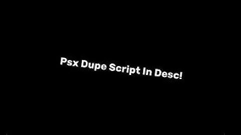 New PSX dupe script (gems)