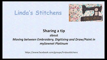 mySewnet - Moving between Embroidery, Digitizing, and Draw/Paint