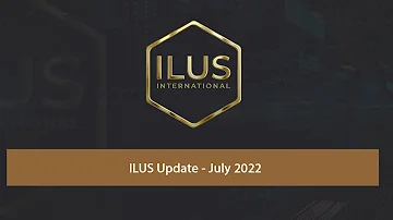 ILUS Update - July 2022