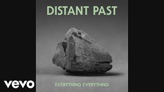 Everything Everything - Distant Past (Django Django Remix)