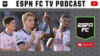 Arsenal Top The Table | ESPN FC TV Podcast