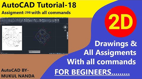 AutoCAD Tutorial-18 2D Mechanical Drawings || command with assignment 29B #autocad #29B