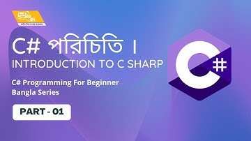 01.Introduction to C# | C Sharp পরিচিতি। C# Programming in Bangla |Mujahidul Islam