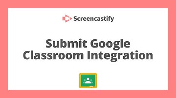 Submit Google Classroom Assignment Integration