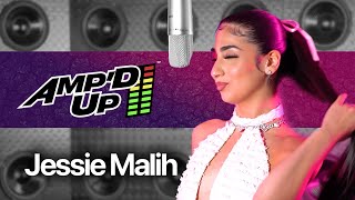 Jessie Malih - &quot;Show Me&quot; | Amp&#39;D Up