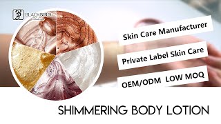 Shimmering Body Lotion - Private Label Skin Care Manufacturer