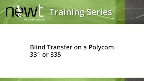 How to Perform a Blind Transfer on a Polycom 331/335