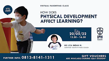 Virtual Parenting Class : How Does Physical Development Affect Learning?