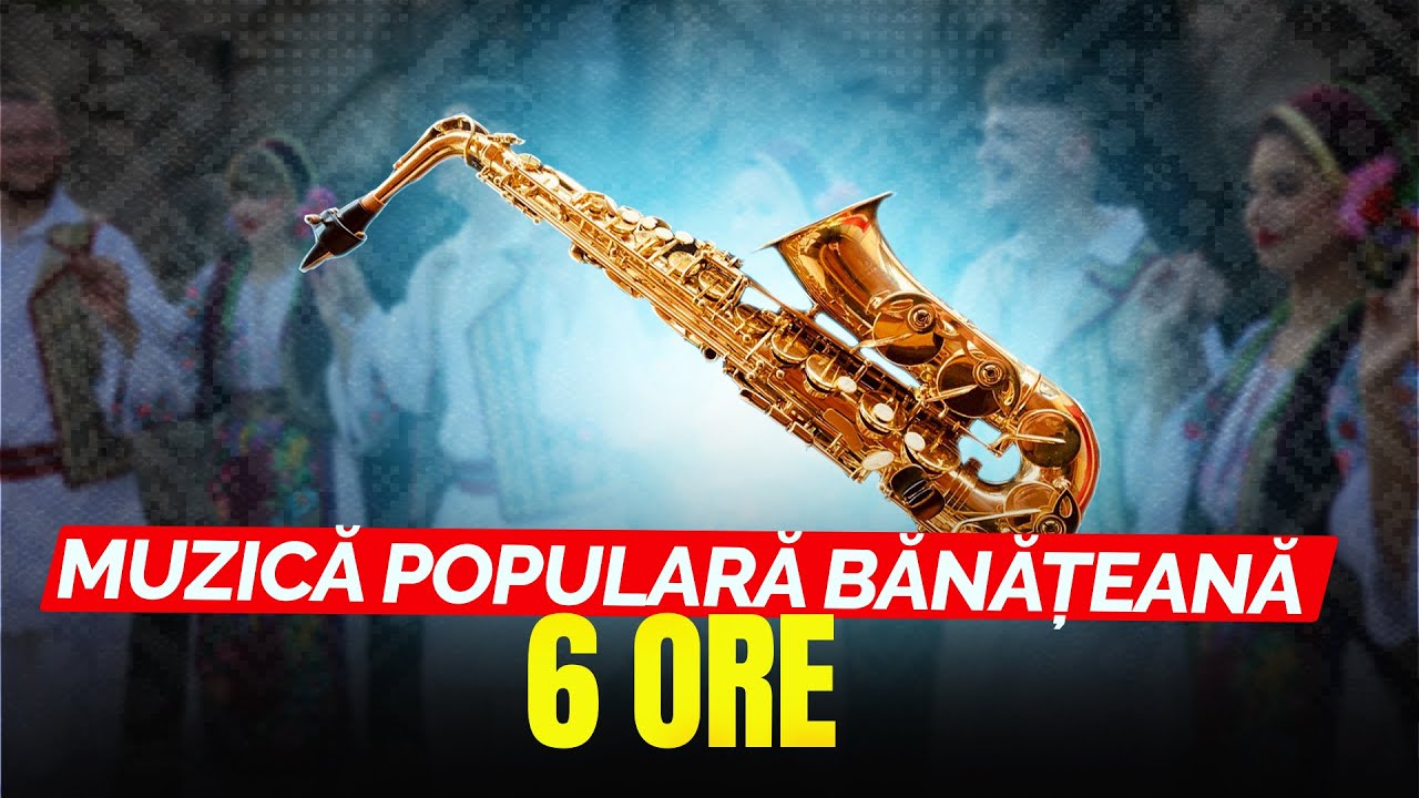 6 ORE de Muzică populară din Banat