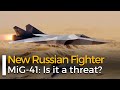 Russia announces 6th gen MiG-41?!