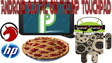Android 9.0 Pie on the HP TouchPad
