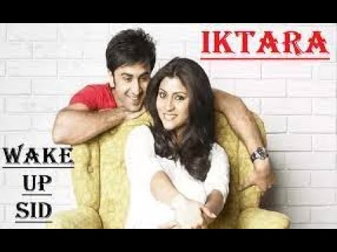 Iktara Full Video - Wake Up Sid|Ranbir Kapoor