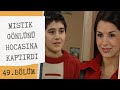 Mıstıkcan Öğretmenine Aşık Olursa | Yabancı Damat 49. Bölüm