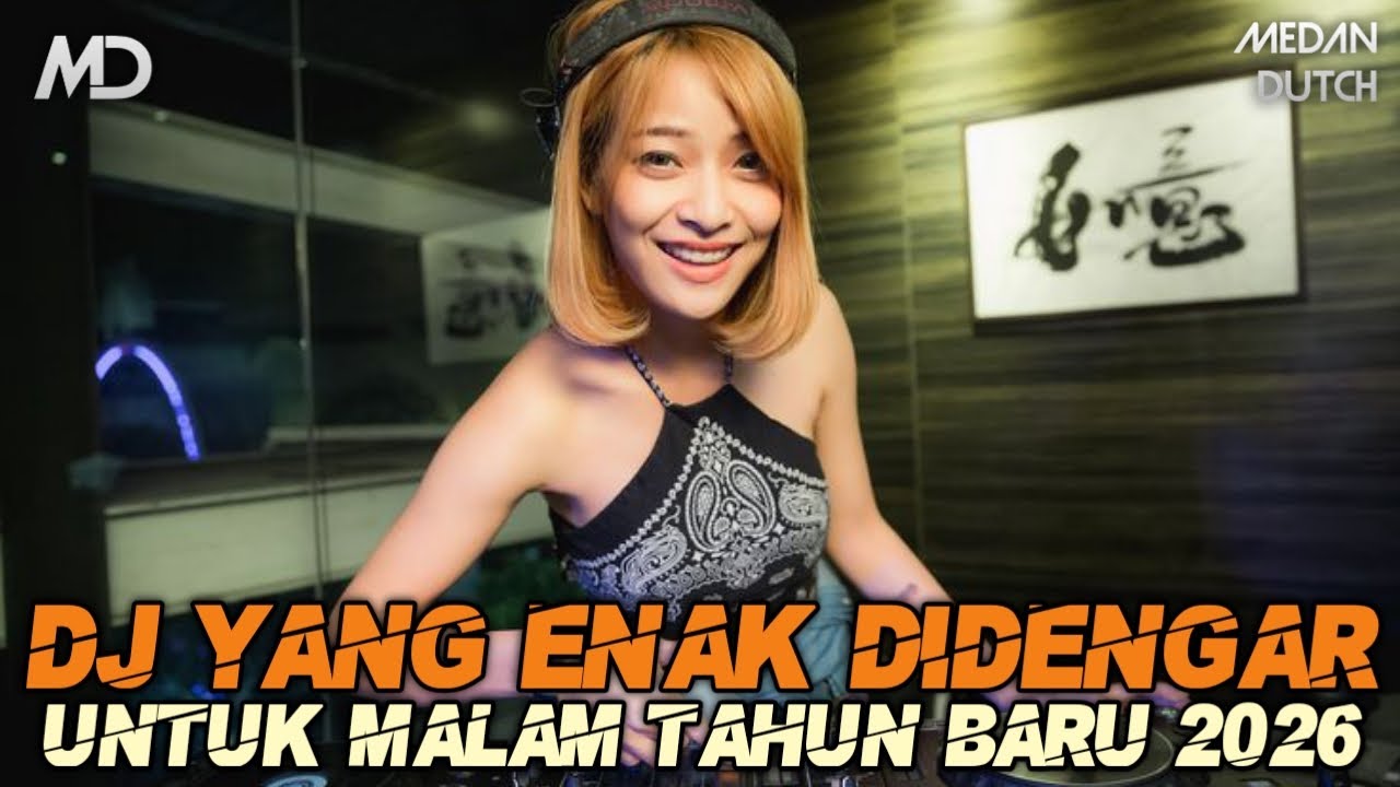 DJ YANG ENAK DIDENGAR UNTUK MALAM TAHUN BARU 2026 JUNGLE DUTCH FULL BASS