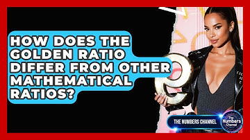 How Does The Golden Ratio Differ From Other Mathematical Ratios? - The Numbers Channel