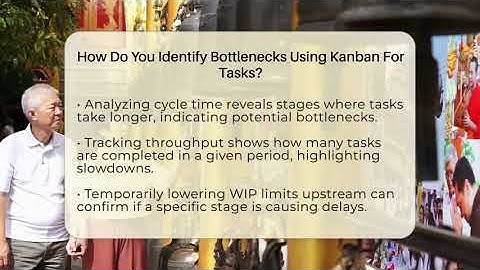 How Do You Identify Bottlenecks Using Kanban For Tasks? - The Time Management Pro