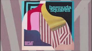 BERMUDA SQUARES - 'OUTSIDER' (2024, full album)