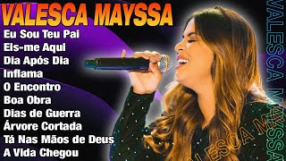 Valesca Mayssa - Coletânea das melhores músicas de Valesca Mayssa - Gospel 2024 #valescamayssa2024