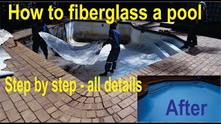 How to fiberglass your inground pool  Complete DIY  ALL Details!