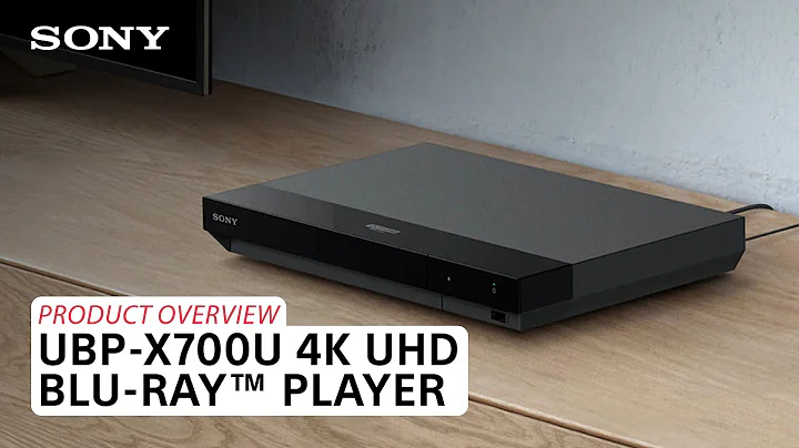 Meet the Sony UBP-X700U: Premium 4K Blu-ray in a Compact Body