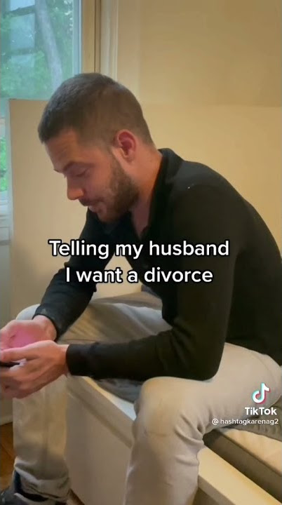 Telling My Husband I Want A Divorce #shorts #tiktok #trending