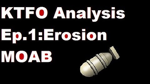 KTFO Analysis Ep.1: MW3 Erosion Moab