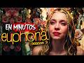 EUPHORIA: TEMPORADA 3 (Capítulo 2) RESUMEN EN MINUTOS