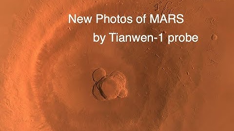 Detailed Photos of Mars Captured by China’s Tianwen-1 Probe [space news]