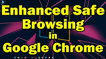 How to Turn on “Enhanced Safe Browsing” in Google Chrome
