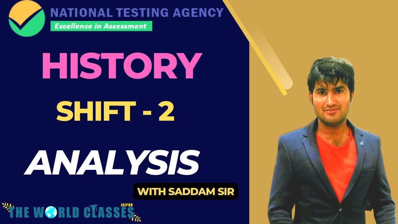 NTA NET HISTORY ANALYSIS SHIFT 2 BY Saddam Sir YouTube