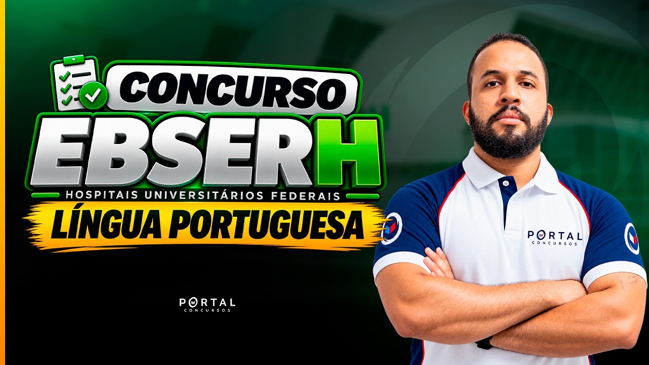 CONCURSO EBSERH: LÍNGUA PORTUGUESA | Com o Profº. Anderson Oliveira
