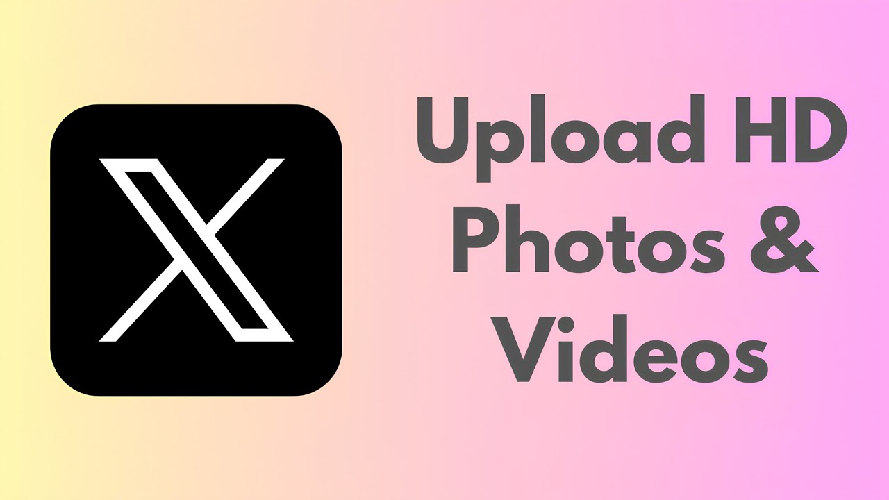 How To Upload HD Photos & Videos On X (Twitter) - YouTube