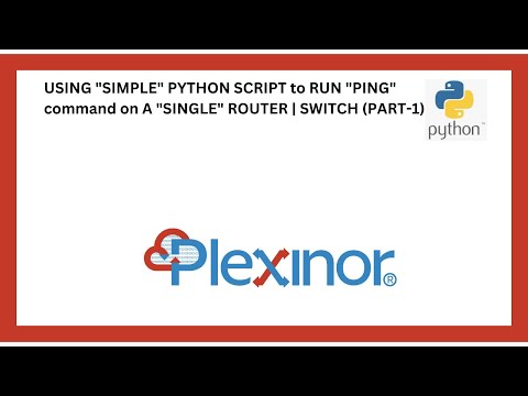 USING "SIMPLE" PYTHON SCRIPT to RUN "PING" command on A "SINGLE" ROUTER | SWITCH (PART-1)