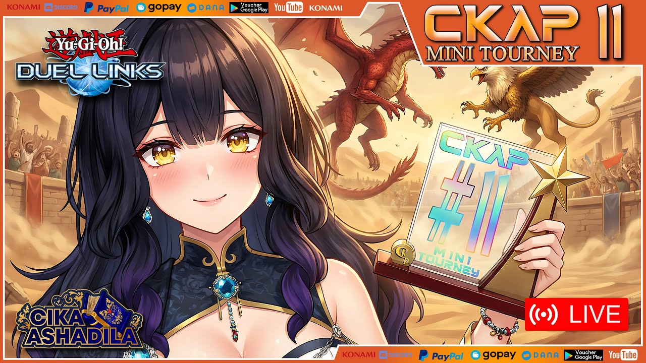 【Yu-Gi-Oh:Duel Links】CKAP Mini Tourney 11 