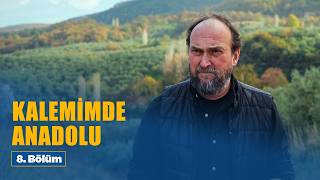 Kalemimde Anadolu, 8. Bölümüyle Todda