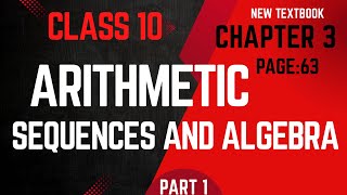 ARITHMETIC SEQUENCES AND ALGEBRA / Chapter 3 / Class 10 Maths / New textbook / part 1 / page 63