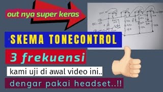 SKEMA TONECONTROL 3frekuensi..‼️ yg_berhasil pasti ketagihan👍