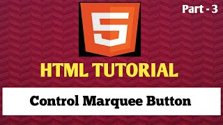 HTML Tutorial ! JavaScript : Control marquee button Stop, Start, Slow, Medium, Fast control button. Net Worth
