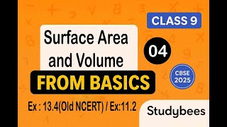 📘 Class 9 Maths – Surface Areas and Volumes | Ex : 13.4(old book) / Ex : 11.2 | NCERT