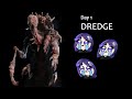 Bullied Dredge FIGHTS BACK | Dead By Daylight