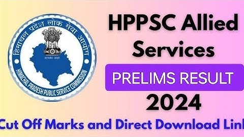 HP ALLIED RESULT OUT , HPPSC ALLIED SERVICE RESULT 2024 Out