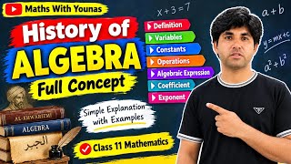 Full History of Algebra Definition, Variables, Constants, Expressions, Coefficients & Exponents |Class 11 Guide