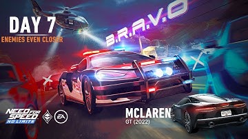 Need For Speed: No Limits | 2022 McLaren GT (B.R.A.V.O - Day 7 | Enemies Even Closer)