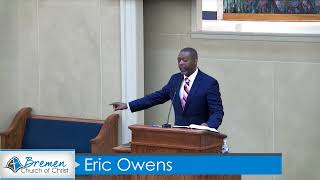 Eric Owens - 03/26/23 - Gospel Meeting - a.m. - &quot;When You Hear the Gospel&quot;