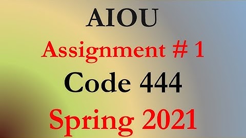 AIOU Code 444 Solved Asignment No.1 Spring  2021 || Subject: ADVANCE ACCOUNTING | Level: Bachelor/BA