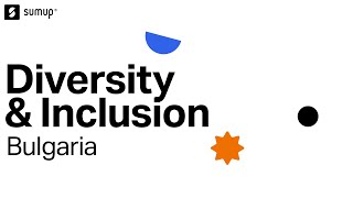 Diversity And Inclusion At Sumup Bulgaria